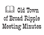 Old Town of Broad Ripple Meeting Minutes