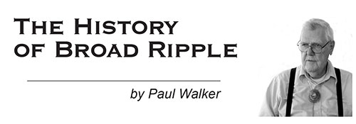 The History of Broad Ripple header