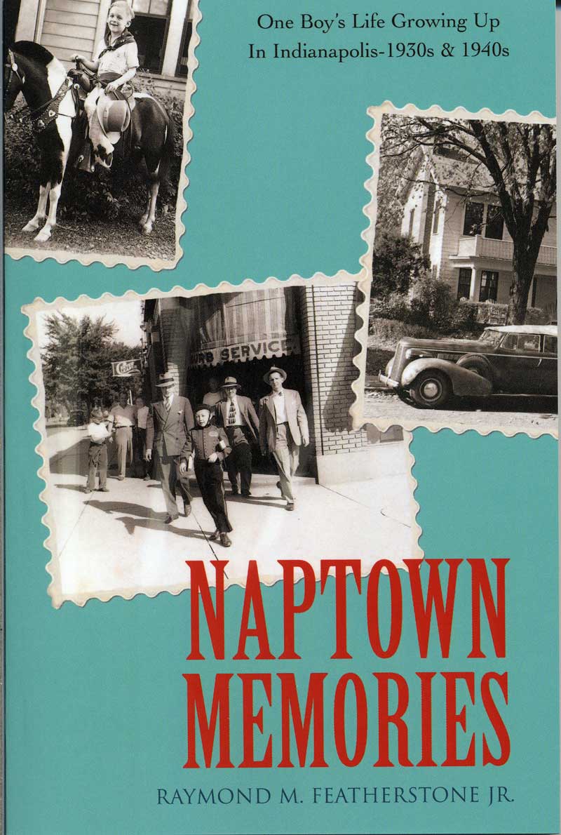 <i>Naptown Memories:</i> A book about growing up in Indy in the 1930's and 40's