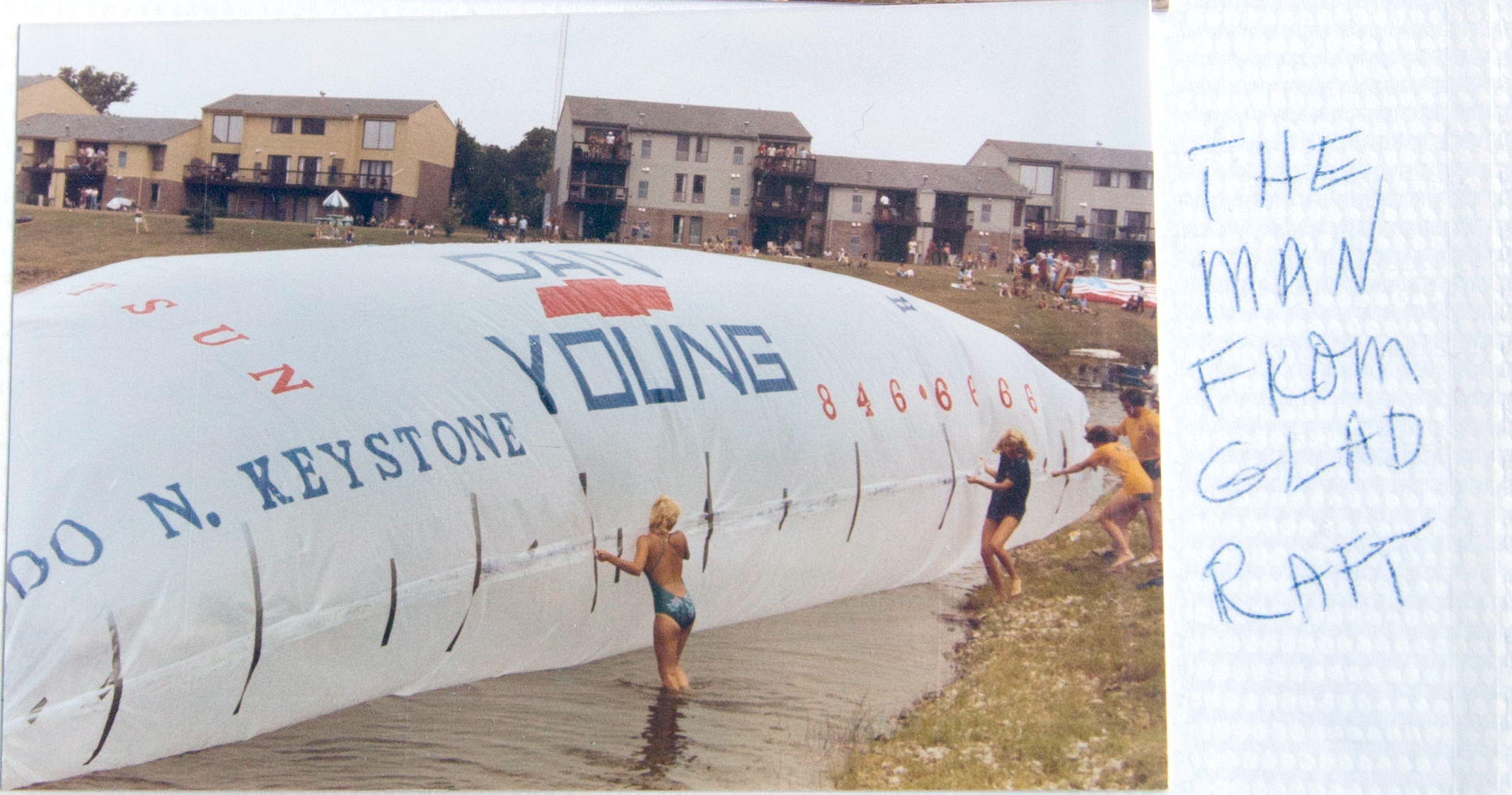 The Man From Glad raft