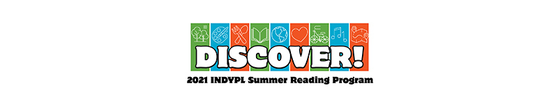 Indianapolis Public Library Kicks off 2021 Summer Reading Program