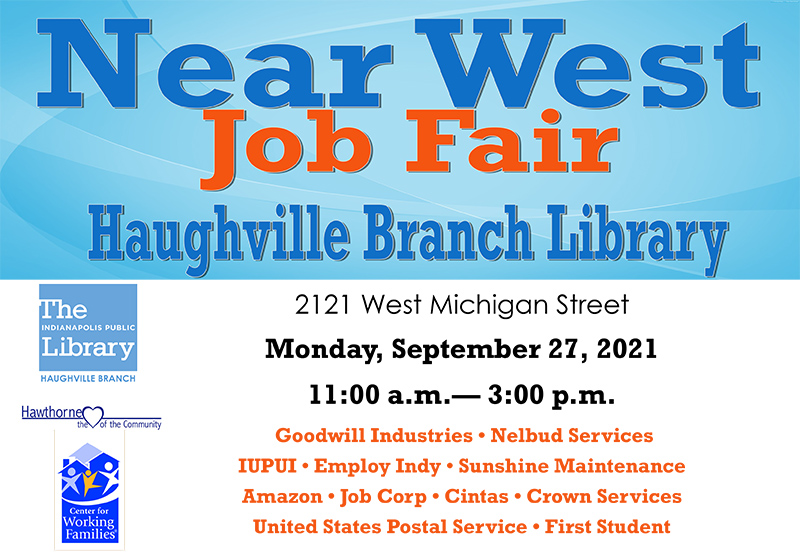 Near West Job Fair to take place at Haughville branch on September 27, 2021
